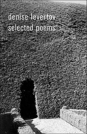 Denise Levertov – Selected Poems de Denise Levertov