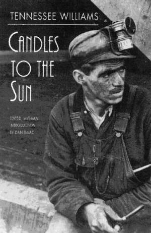 Candles to the Sun de Dan Isaac