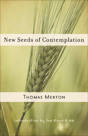 New Seeds of Contemplation de Thomas Merton