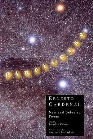 Pluriverse – New and Selected Poems de Ernesto Cardenal