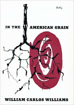 In the American Grain 2e de William Carlos Williams