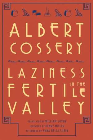 Laziness in the Fertile Valley de Albert Cossery