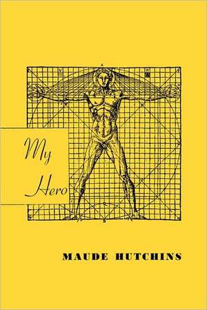 My Hero de Maude Hutchins