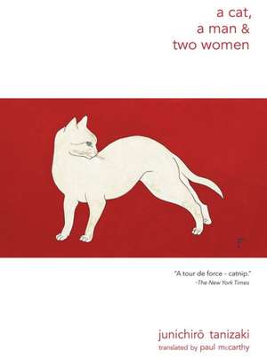 A Cat, A Man, and Two Women de Junichiro Tanizaki