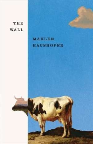 The Wall de Marlen Haushofer