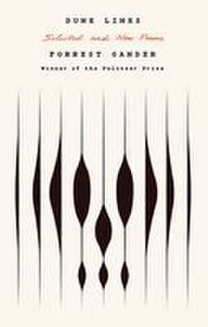 Dune Lines de Forrest Gander
