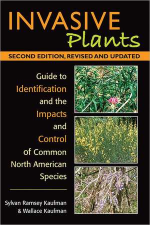 Invasive Plants de Syl Ramsey Kaufman