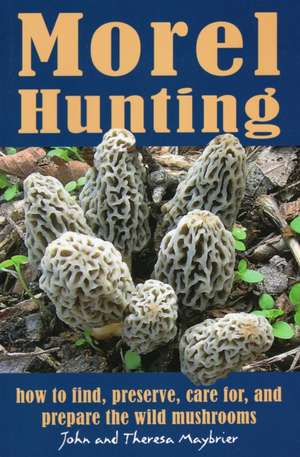 Morel Hunting de John Maybrier