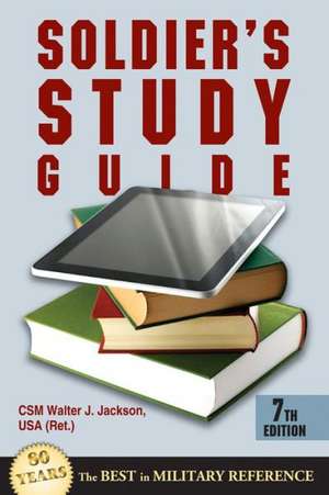 Soldier's Study Guide: A Guide to North American Species de Walter J. Jackson