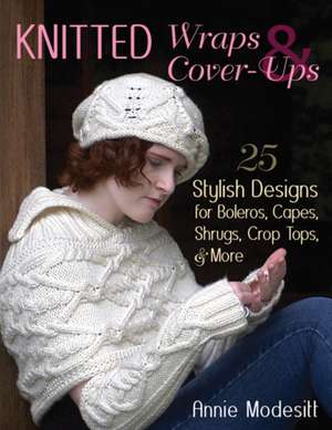 Knitted Wraps & Cover-Ups de Annie Modesitt