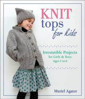 Knit Tops for Kids de Muriel Agator