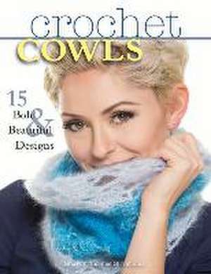 Crochet Cowls de Sharon Hernes Silverman