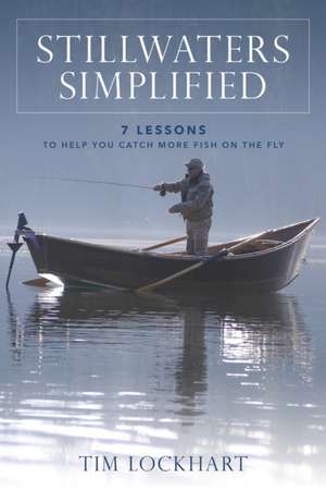 Stillwaters Simplified de Tim Lockhart