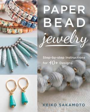 PAPER BEAD JEWELRY de Keiko Sakamoto