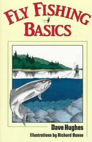 Fly Fishing Basics de Dave Hughes