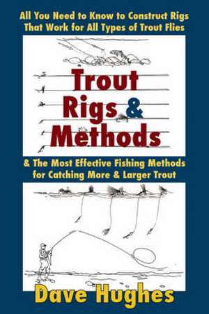 Trout Rings and Methods de Dave Hughes