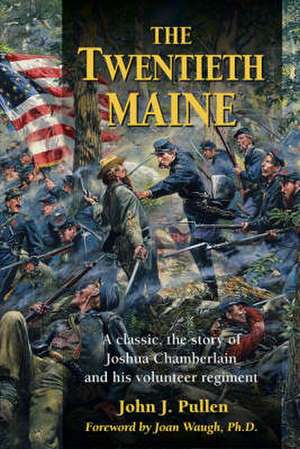 The Twentieth Maine de John J. Pullen