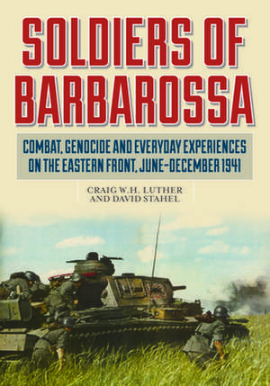 SOLDIERS OF BARBAROSSA de California Bakersfield