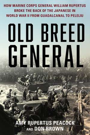 Old Breed General de Don Brown