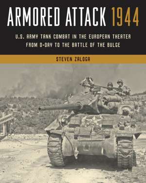 Armored Attack 1944 de Steven Zaloga