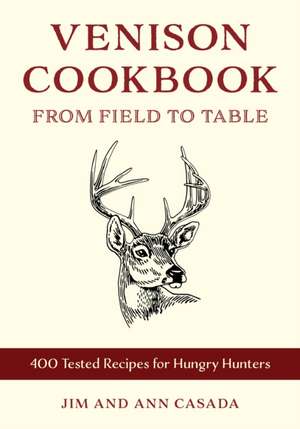 Venison Cookbook de Jim Casada