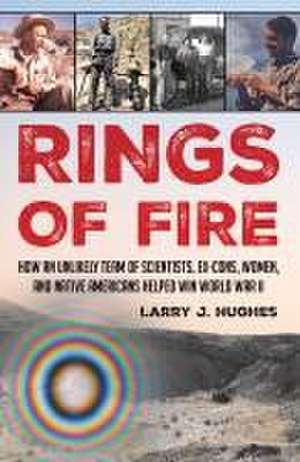 Rings of Fire de Larry J. Hughes