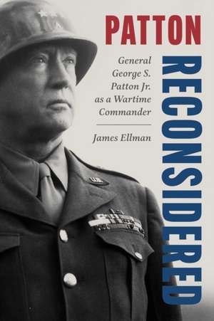 Patton Reconsidered de James Ellman