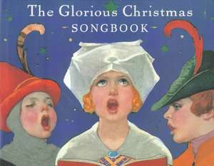 Edens, C: The Glorious Christmas Songbook de Cooper Edens