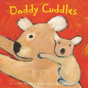 Daddy Cuddles de Anne Gutman