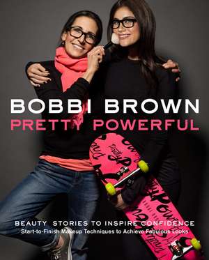 Bobbi Brown: Start-To-Finish Makeup Techniques to Achieve Fabulous Looks de Bobbi Brown