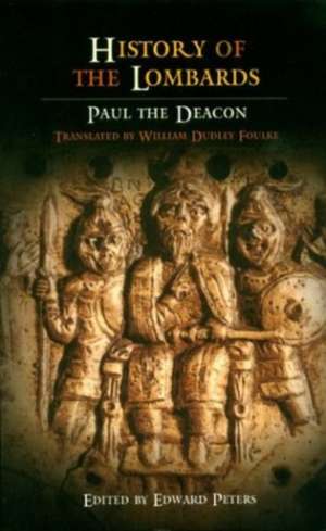 History of the Lombards de Paul The Deacon