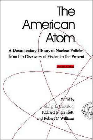 The American Atom de Philip L Cantelon