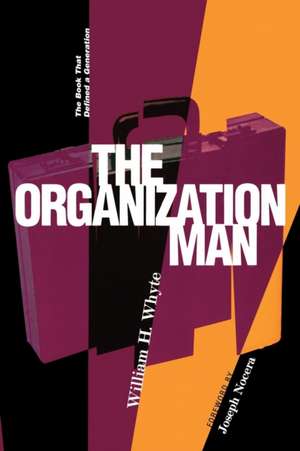 The Organization Man de William H. Whyte