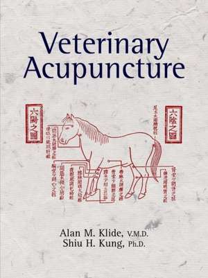 Veterinary Acupuncture de Alan M. Klide