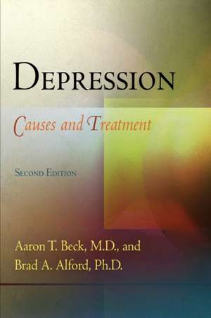 Depression – Causes and Treatment de M.d. Beck