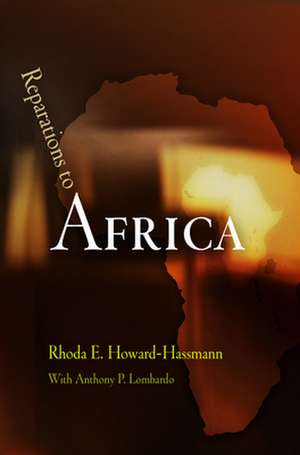 Reparations to Africa de Rhoda E. Howard–hassmann