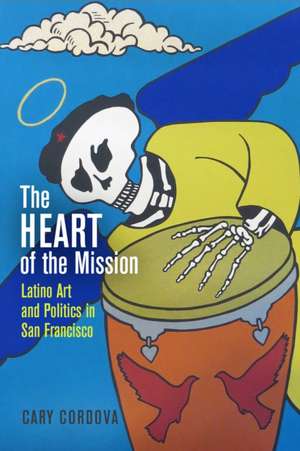 The Heart of the Mission de Cary Cordova