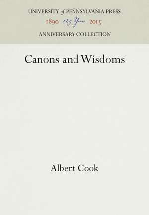 Canons and Wisdoms de Albert Cook