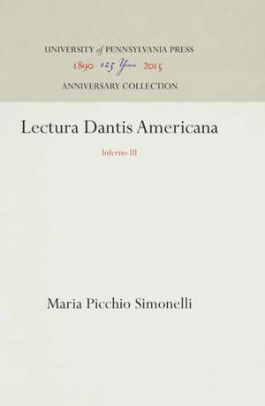 Lectura Dantis Americana – Inferno III de Maria Picchio Simonelli