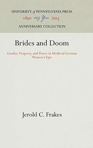 Brides and Doom de Jerold C Frakes