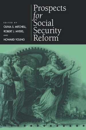 Prospects for Social Security Reform de Olivia S. Mitchell