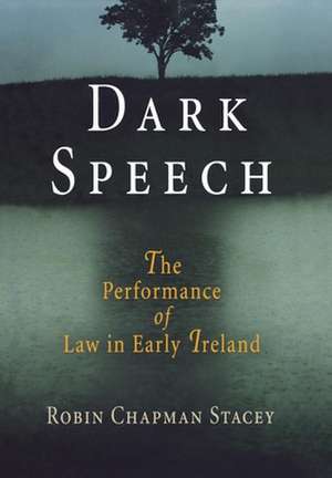 Dark Speech de Robin Chapman Stacey