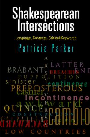 Shakespearean Intersections de Patricia Parker