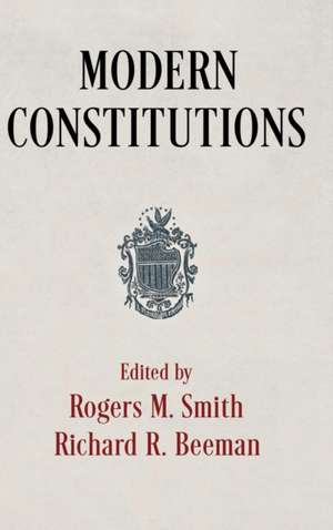 Modern Constitutions de Rogers M. Smith