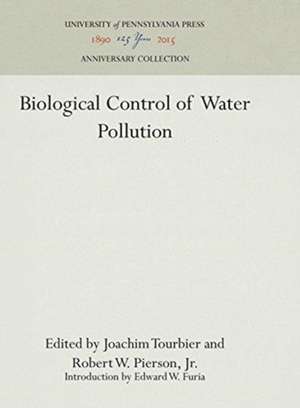 Biological Control of Water Pollution de Joachim Tourbier