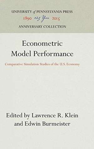 Econometric Model Performance – Comparative Simulation Studies of the U.S. Economy de Lawrence R. Klein