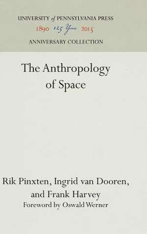 The Anthropology of Space de Rik Pinxten