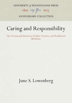 Caring and Responsibility de June S Lowenberg