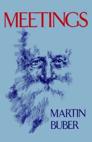 Meetings de Martin Buber