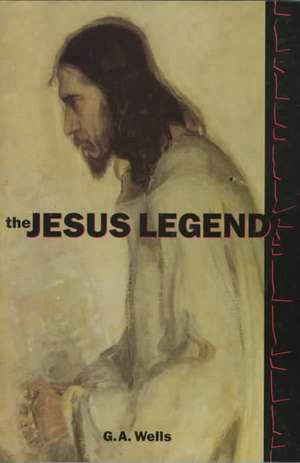 The Jesus Legend de George Albert Wells